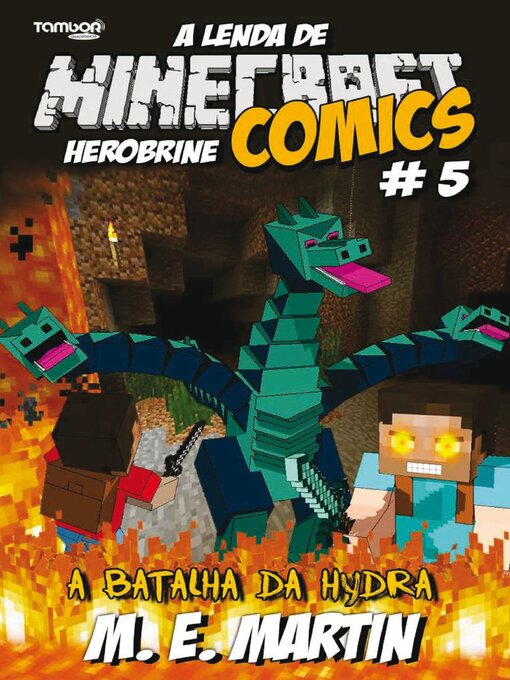 Title details for Minecraft Comics: A Lenda de Herobrine by EDICASE GESTAO DE NEGOCIOS EIRELI - Available